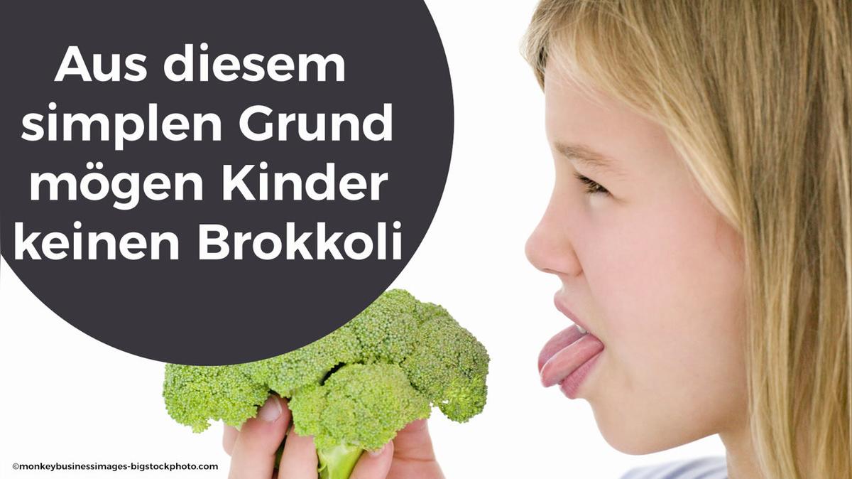 Aus diesem simplen Grund mögen Kinder keinen Brokkoli