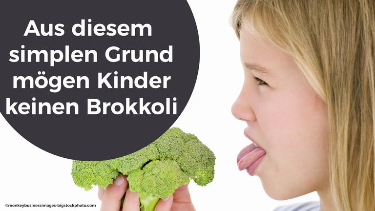 Aus diesem simplen Grund mögen Kinder keinen Brokkoli