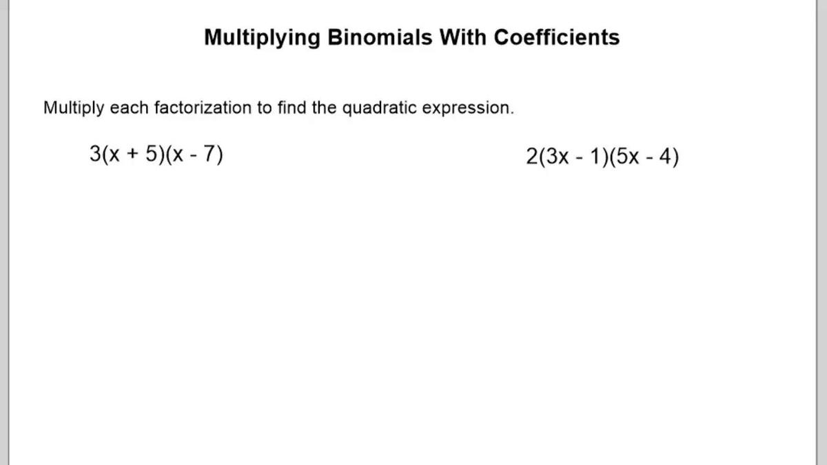 Multiplying Binomials With Coefficients.mp4
