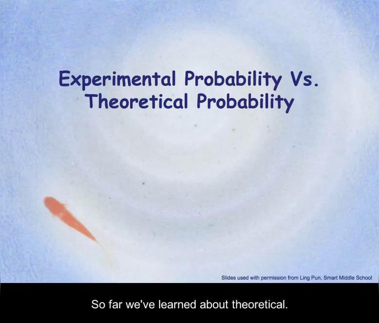 Experimental &amp; Theoretical Probability.mp4
