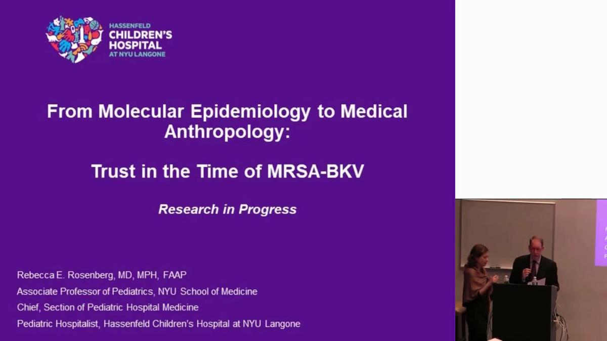 From Molecular Epidemiology to Medical Anthropology: Trust in the Time of MRSA-BKV.mp4