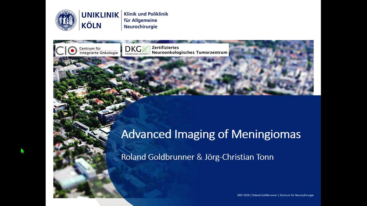 Imaging advances of meningiomas, Roland Goldbrunner