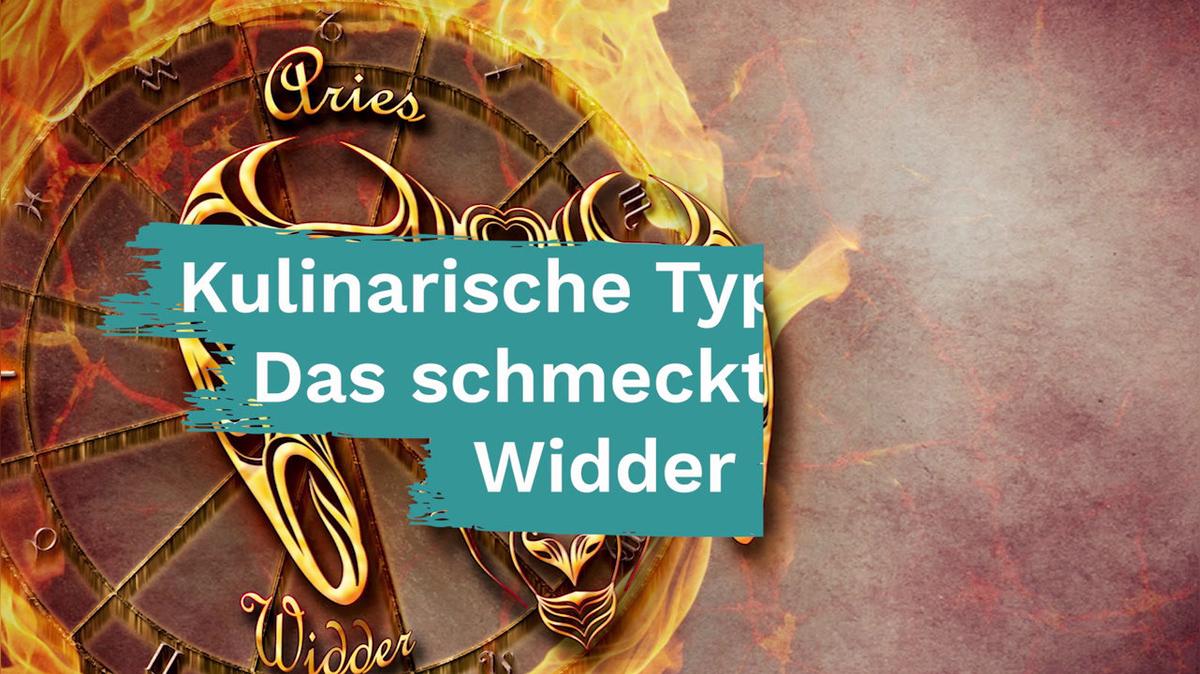Kulinarische Typologie das schmeckt dem Widder