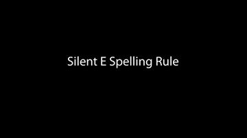 Silent E Spelling Rule (1:45)