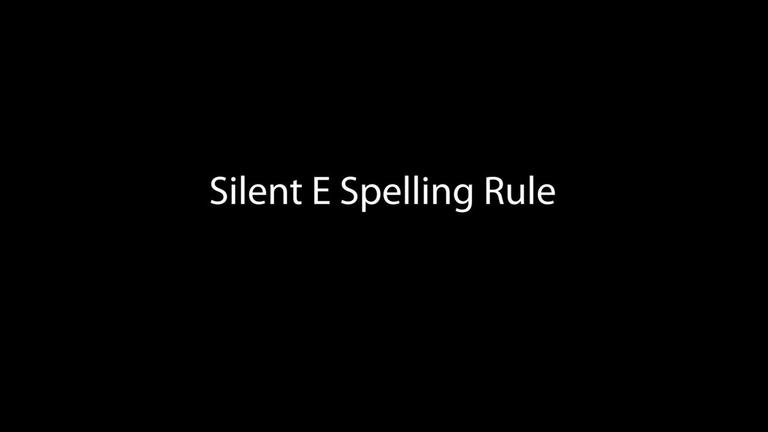 Silent E Spelling Rule (1:45)