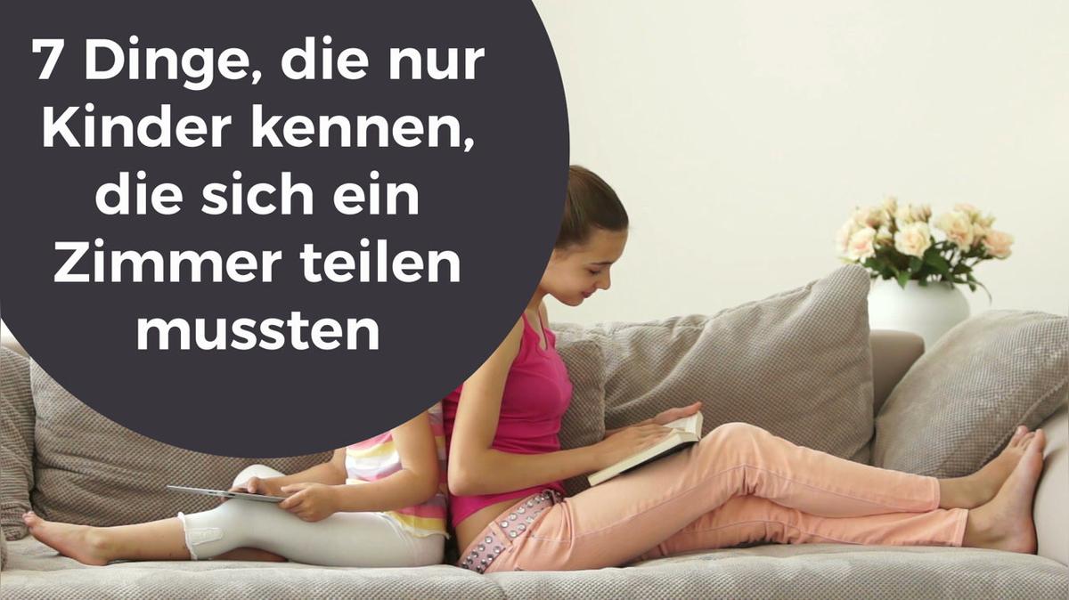 7 Dinge, die nur Kinder kennen, die sich ein Zimmer teilen mussten