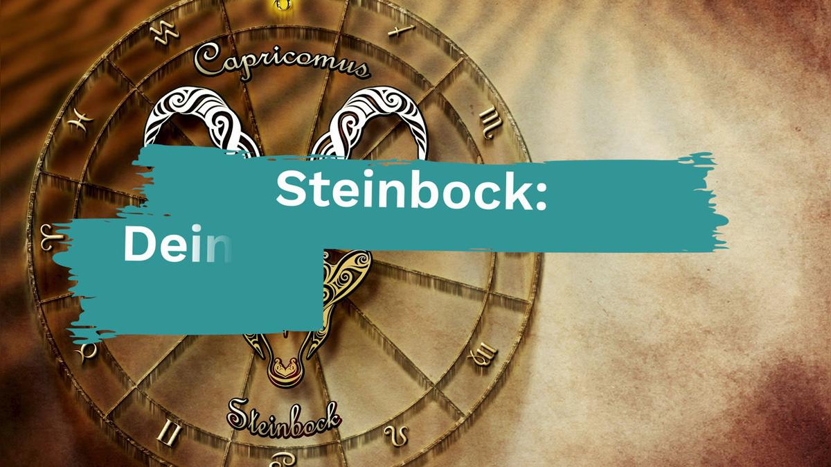Steinbock: Dein Seelen-Horoskop 2019