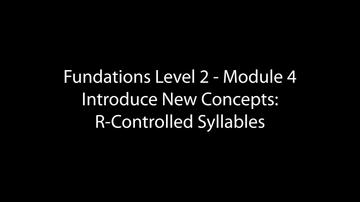 Introduce New Concepts R-Controlled Syllables (10:01)