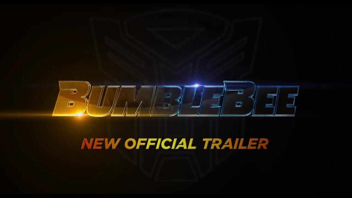 Bumblebee Official Trailer.mp4