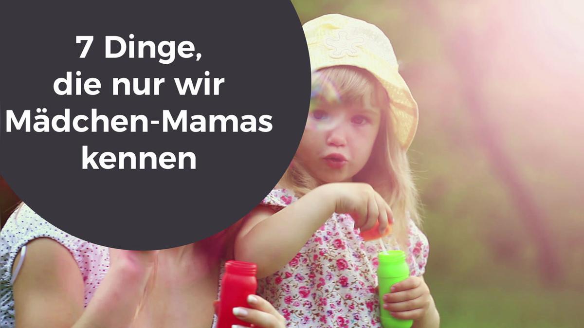 7 Dinge die nur wir Mädchen-Mamas kennen