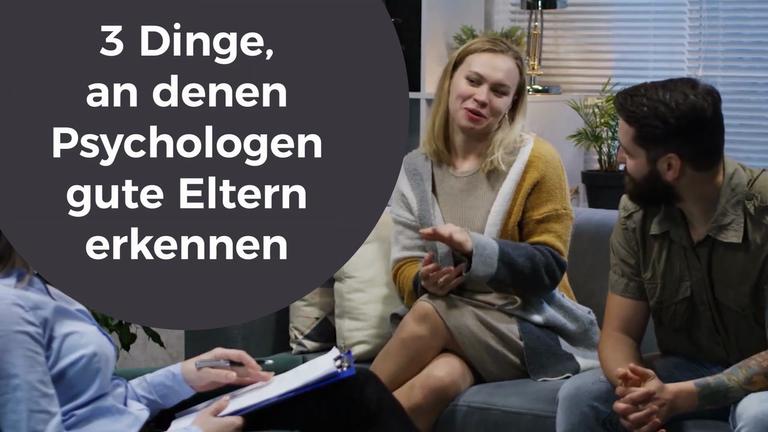 3 Dinge, an denen Psychologen gute Eltern erkennen