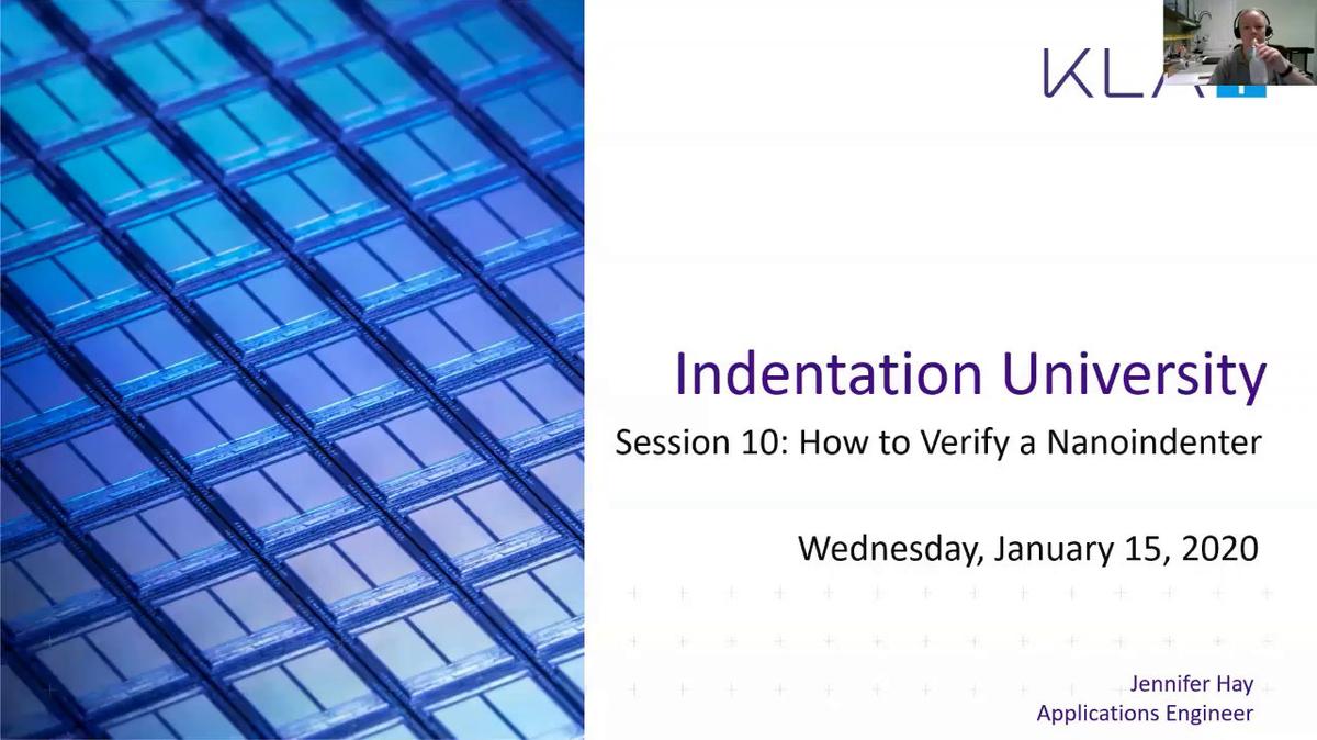 Indentation University - Session 10: Verifying Your Nanoindenter