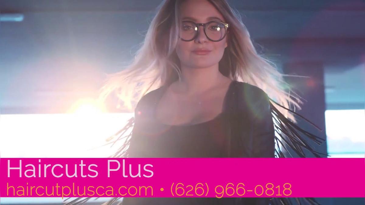 Hair Salon in Covina CA, Haircuts Plus