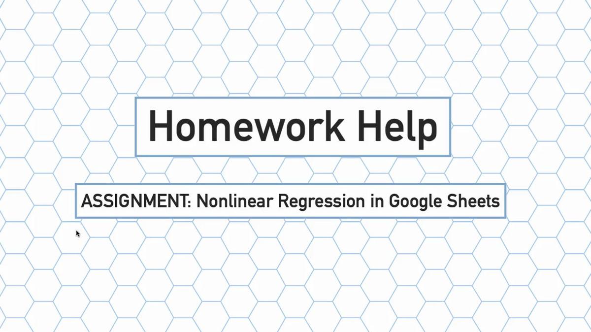 Intro Stats Q2 Nonlinear Regression in Google Sheets HH.mp4