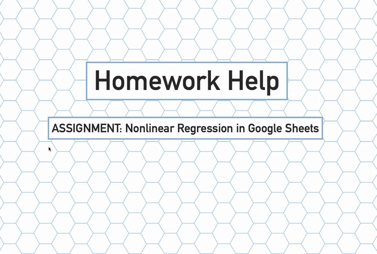 Intro Stats Q2 Nonlinear Regression in Google Sheets HH.mp4