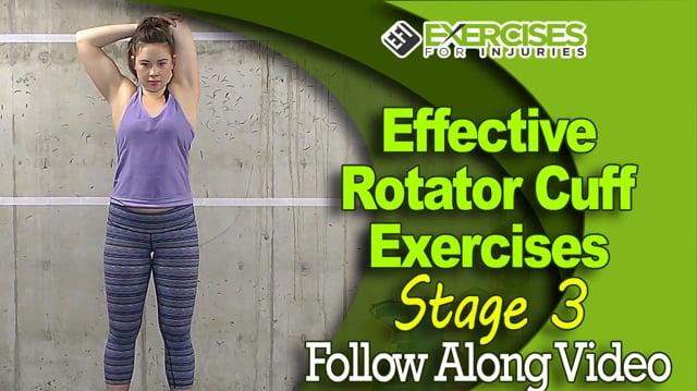 Effective Rotator Cuff Exercises - Stage 3 - Follow Along Video