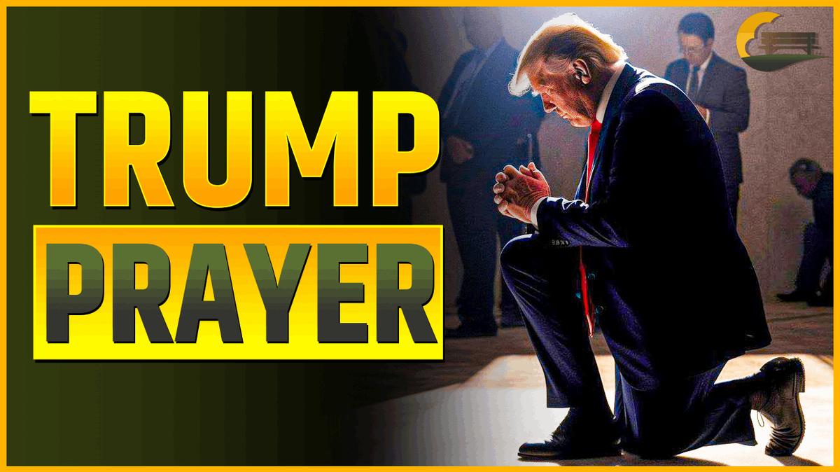 #58 Trump and a Million Prayers