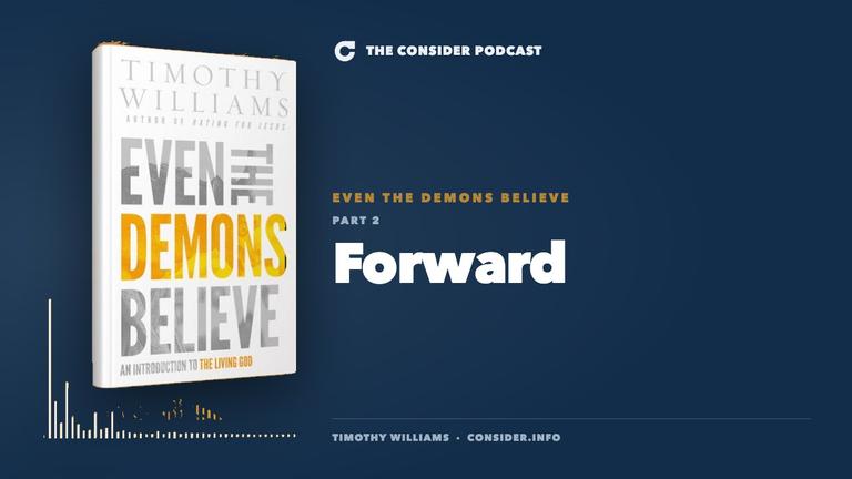 Even the Demons Believe: Forward