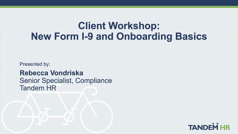 Client Workshop - New Form I-9 and Onboarding