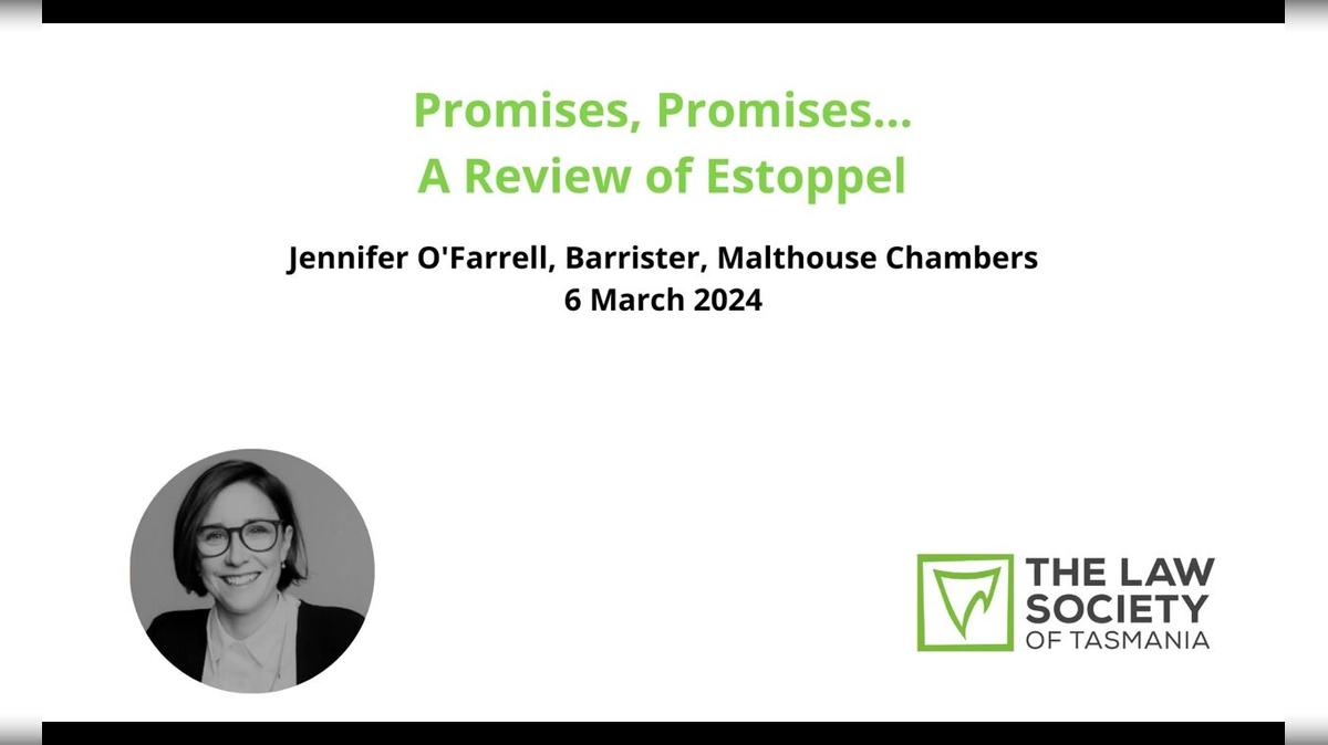Promises, Promises…A Review of Estoppel