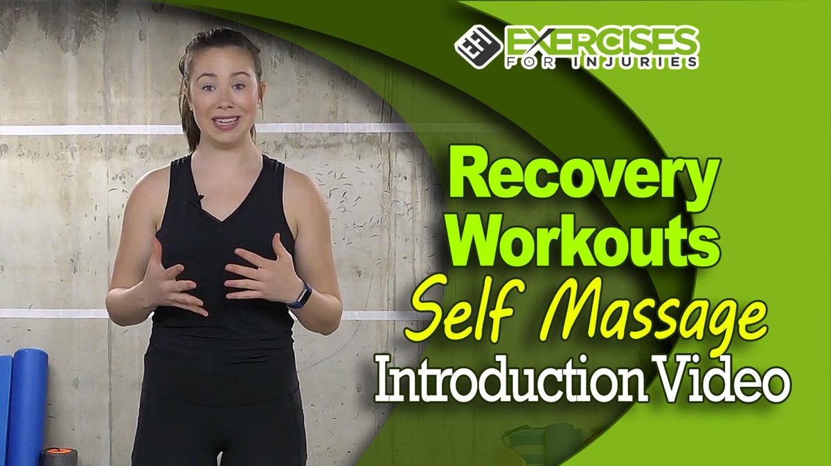 Recovery Workouts - Self Massage - Introduction Video - A