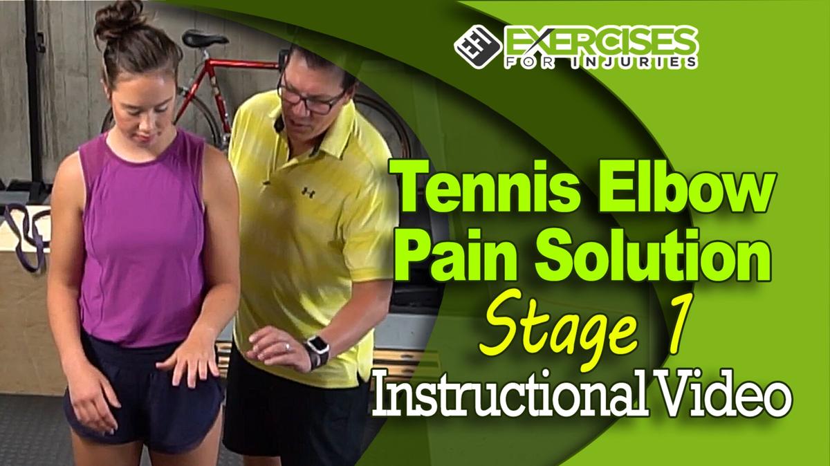 Tennis Elbow Pain Solution - Stage 1 - Instructional Video - A