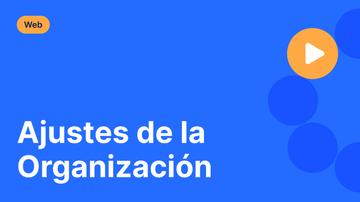 Ajustes de la Organización