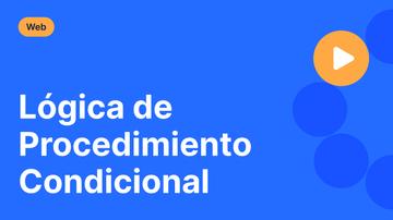 Lógica de Procedimiento Condicional