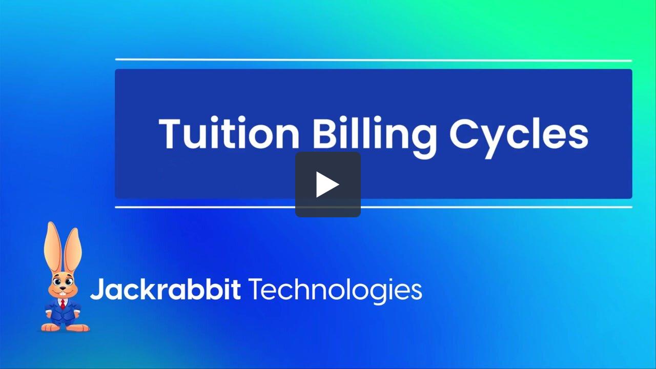 Tuition Billing Cycles | Jackrabbit Technologies