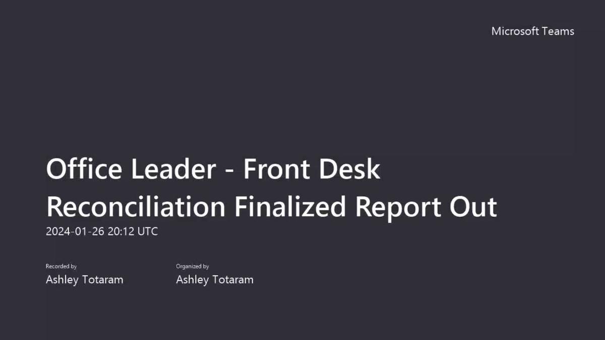 Office Leader - Front Desk Reconciliation Finalized Report Out (1)