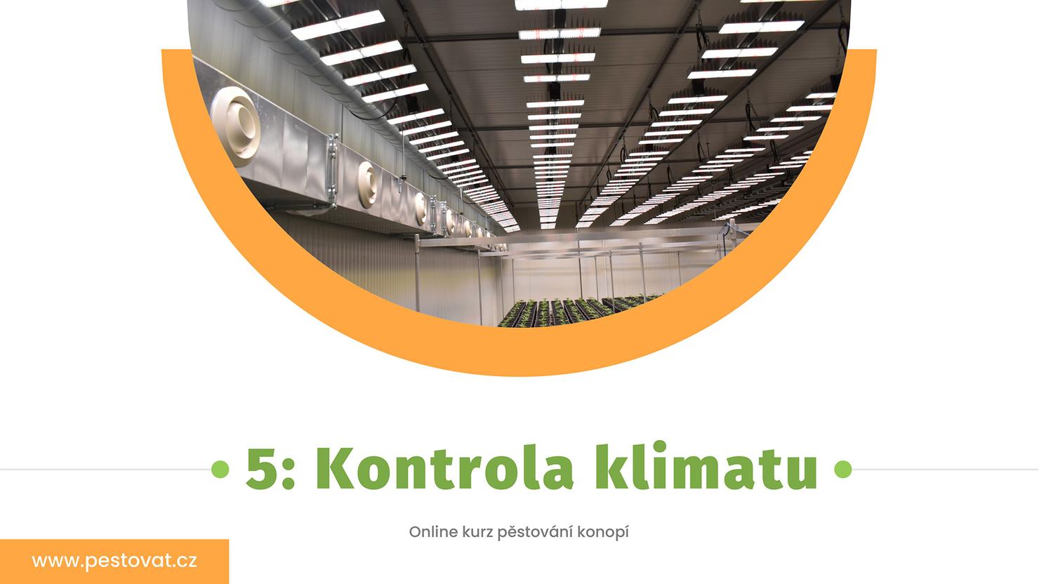 5. lekce: Kontrola klimatických podmínek