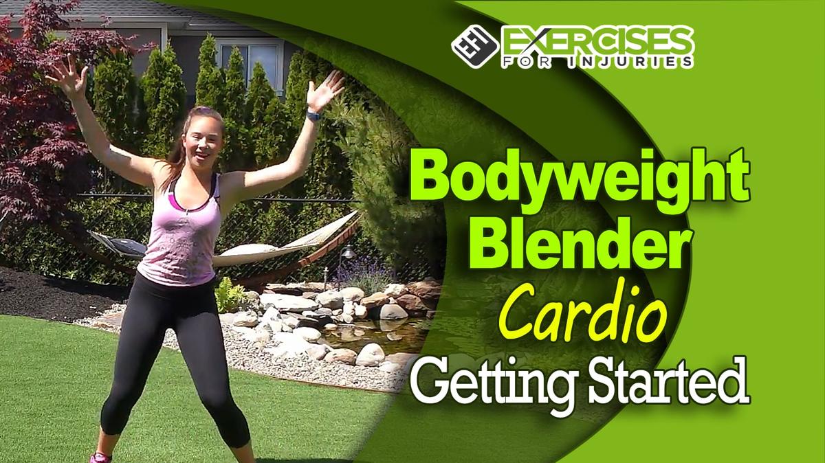 Bodyweight Blender - Cardio - Getting Started - A