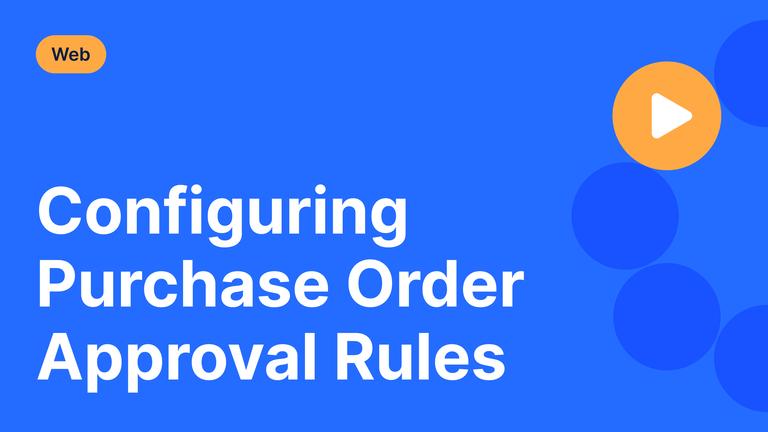 Configuring Purchase Order Approval Rules