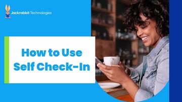 How to Use Self Check-In