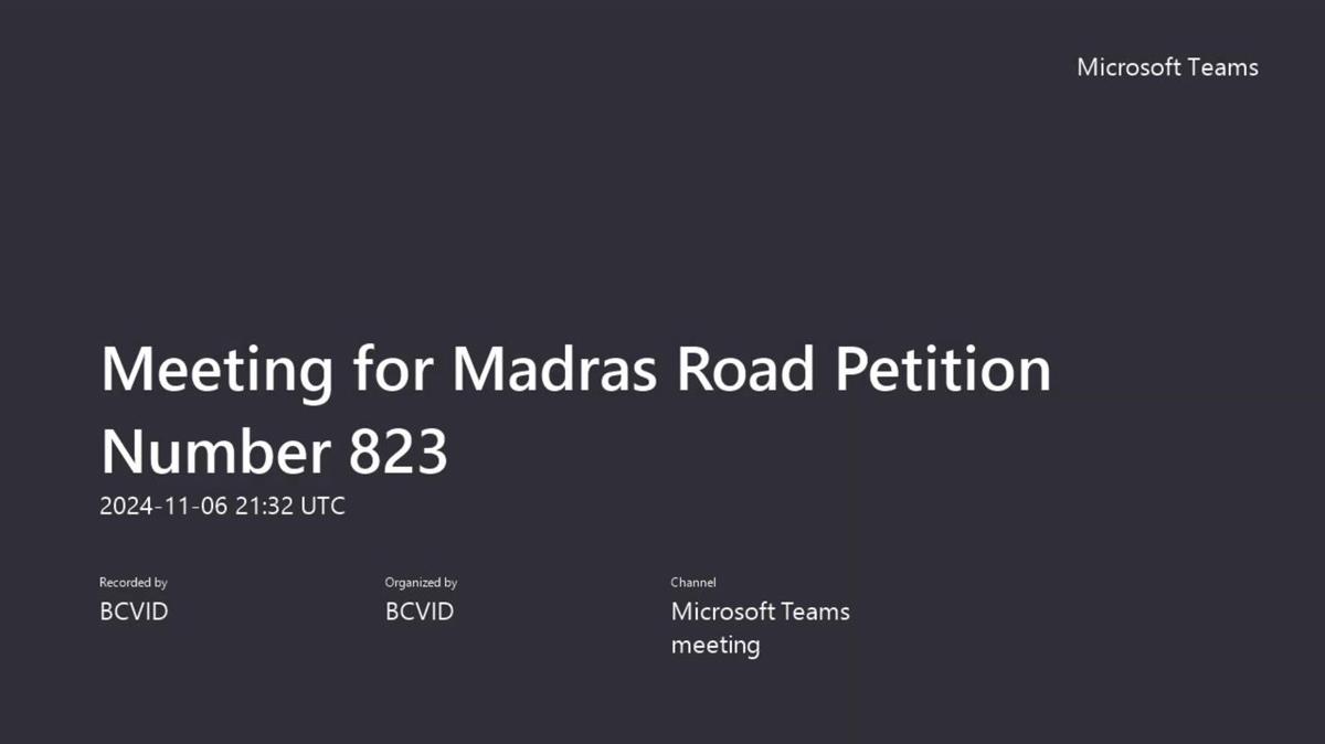 Meeting for Madras Road Petition Number 823-20241106_143240-Meeting Recording