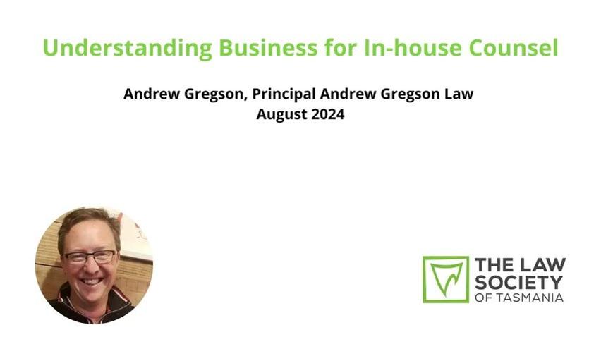Understanding Business: For In-house Counsel