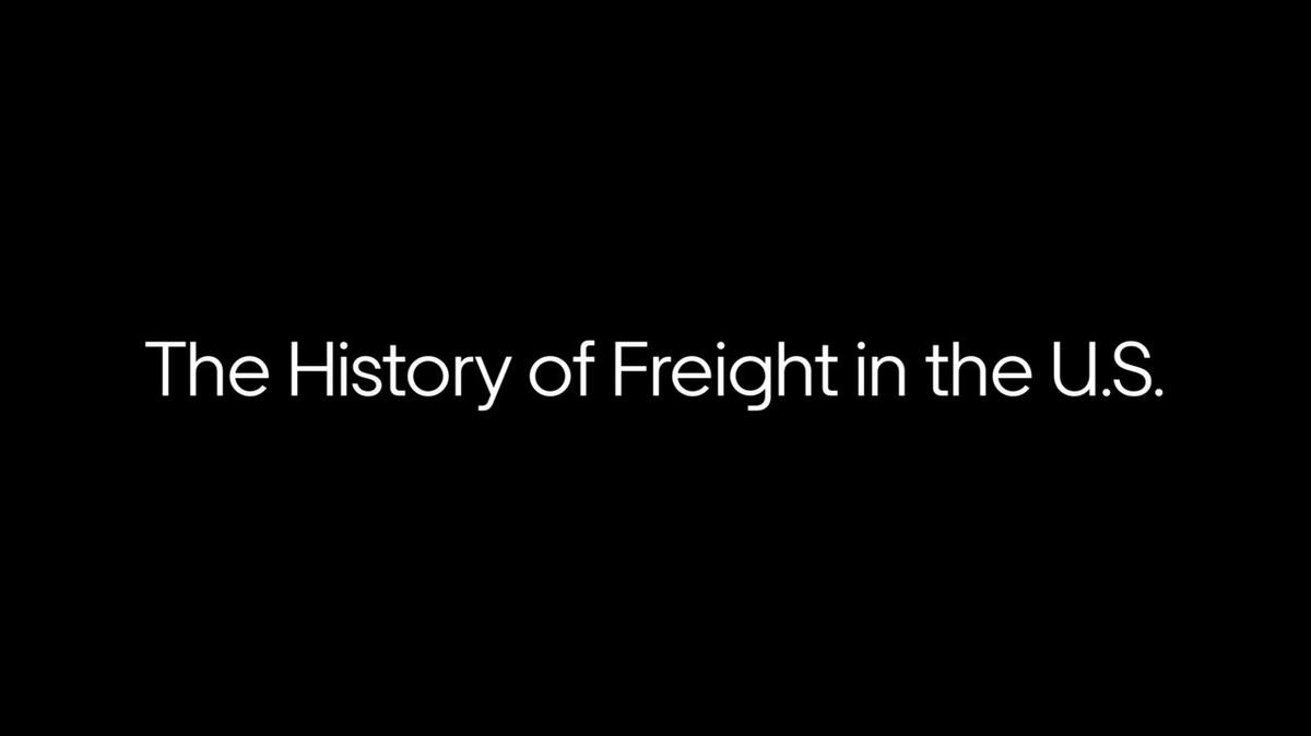 History of Freight in the U.S.