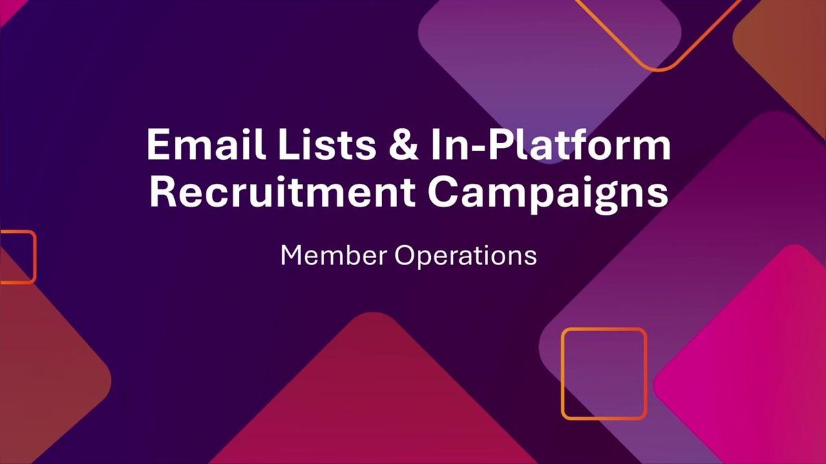 Email Lists &amp; In-Platform Recruitment Campaigns