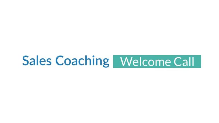 Sales Coaching - Welcome Call