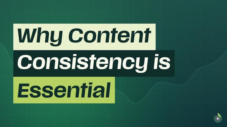 Short 3: Why Content Consistency is Essential