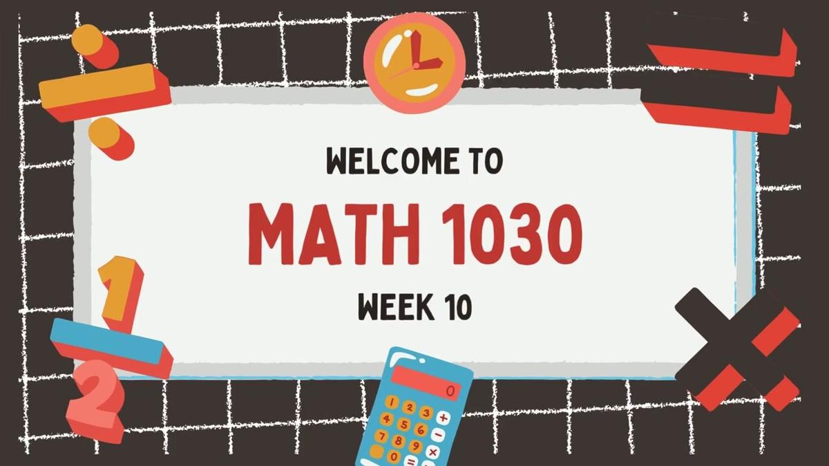 Sp25 wk 10 math 1030