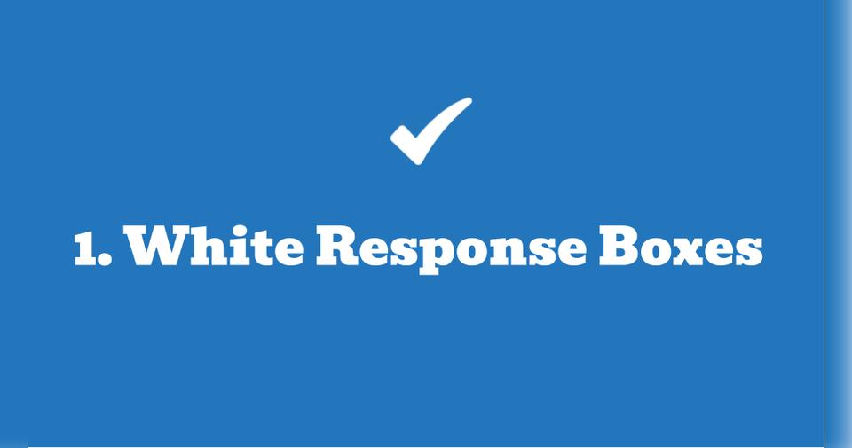 UDL Principle #1 - Consistent White-Filled Response Boxes