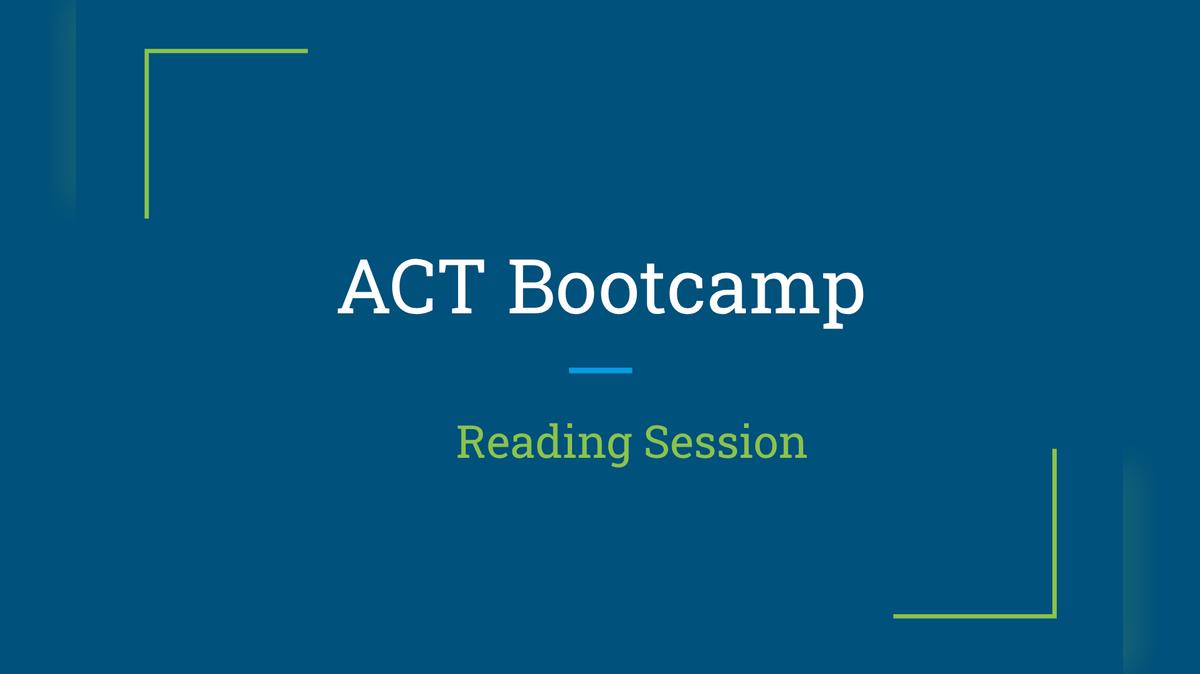 ACT Reading Session