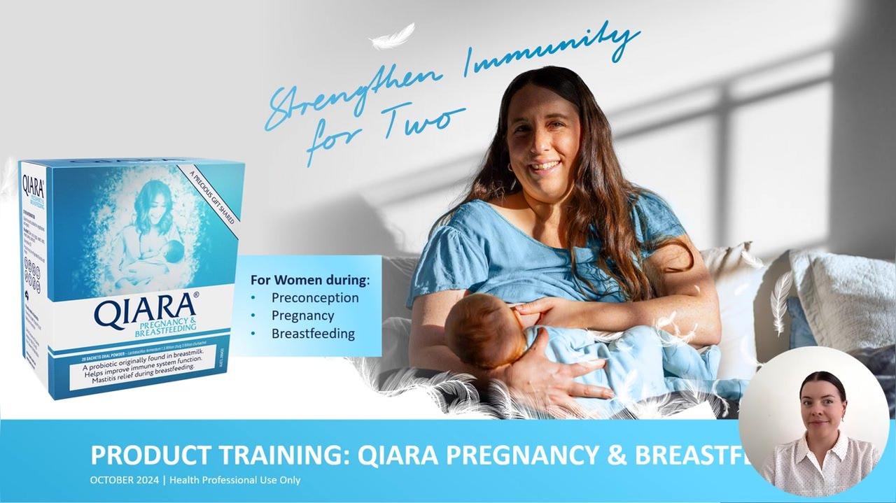 Qiara Pregnancy &amp; Breastfeeding Product Training