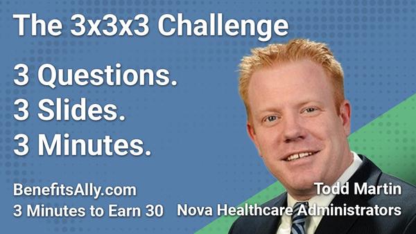 Nova Healthcare Administrators - 3x3x3 Challenge With Todd Martin