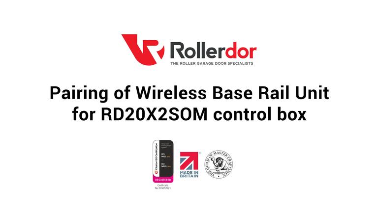 Pairing of Wireless Base Rail Unit for RD20X2SOM control box