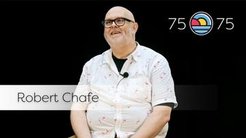 Robert Chafe | 75x75 Interview Series/Série d’entrevues