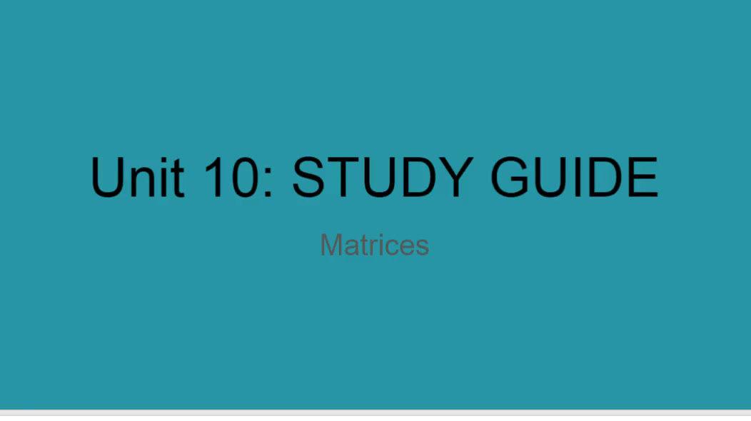 Unit 10 Study Guide SMI Honors