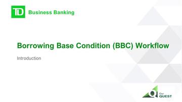 Borrowing Base Condition (BBC): Workflow