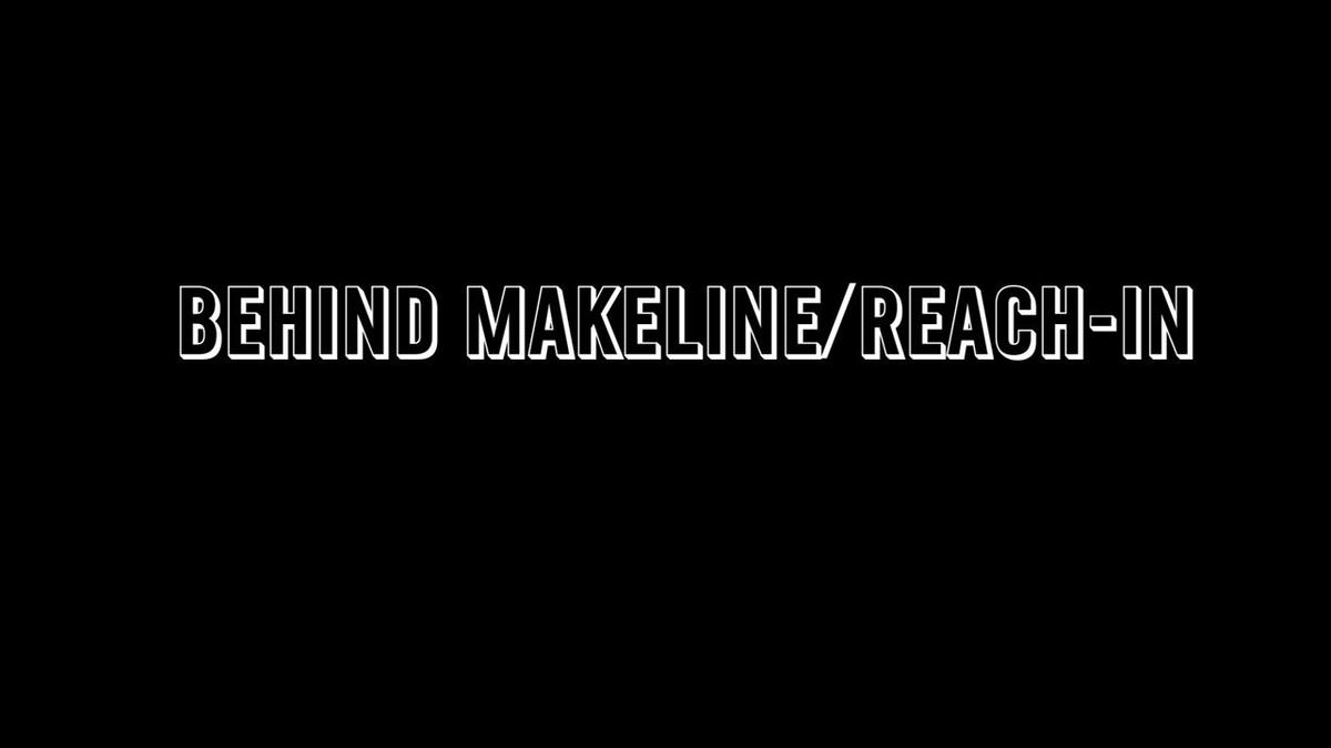 Training Tip - Behind the Makeline and Reach-In